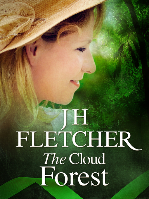 Title details for The Cloud Forest by JH Fletcher - Wait list